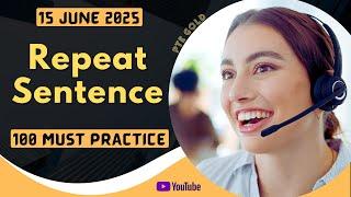 PTE Repeat Sentence - MAY 2025 - MUST PRACTICE