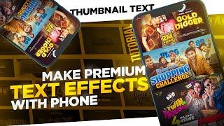 How To Make Amazing Thumbnail Text Effects With Mobile | Without Photoshop | Full Tutorial