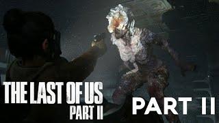 The Last of Us Part II - Part 2 - I JUST ABOUT CRIED