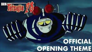 Shin Tetsujin 28 | Solar Messenger, Iron Man #28 - Junichi Kawauchi | Official Opening Theme