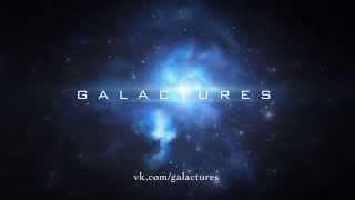 Galactures video