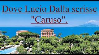 Hotel da sogno di Lucio Dallas. Excelsior Vittoria, Sorrento, Costiera Amalfitana