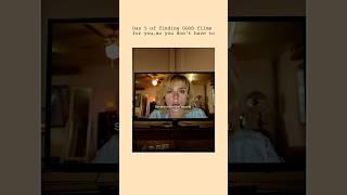 Day 5 of finding GOOD films for you, so you don’t have to
