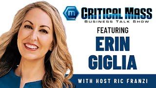 Women-Owned Business Success with Erin Giglia of Montage Legal | Critical Mass Business Talk Show