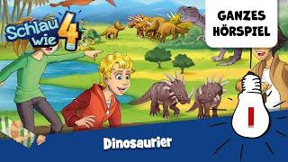 Schlau wie Vier Folge 1: Dinosaurier | Ganzes Hörspiel des Monats November 2023