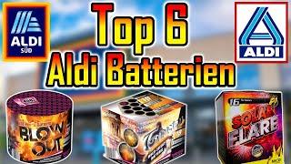 TOP 6 ALDI FEUERWERK BATTERIEN | Silvester2K