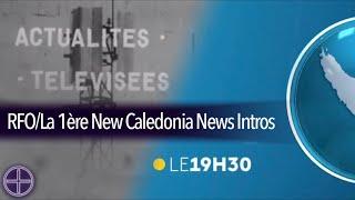 RFO/La 1ère Nouvelle Caledonie - Journal Televise Generiques | News Intros (since 1965)