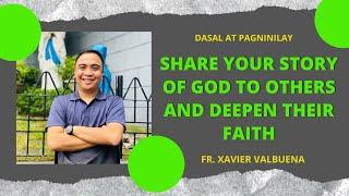 HOMILY | THE BEAUTY OF TELLING A STORY: SHARING OUR STORY OF GOD TO OTHER PEOPLE