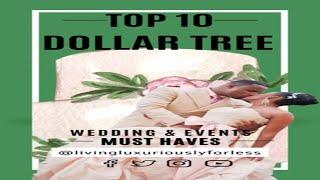 Top 10 DOLLAR WEDDING + EVENT MUST HAVES