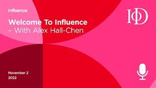 IoD: Welcome to Influence - November 2022