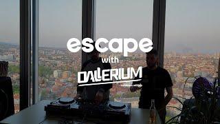 DALLERIUM @ Sky Office, Zagreb for ESCAPE SESSIONS - lockdown edition