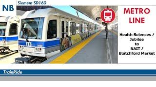 TrainRide: ETS - Metro Line (Health Sciences/Jubilee to NAIT/Blatchford Market) | Siemens SD160