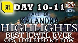 Path of Exile 3.19: KALANDRA DAY # 10-11 Highlights BEST JEWEL EVER!, OOOPS I DELETED MY BOW!