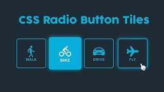 Pure CSS Radio Button Tiles - How to Design Neon Radio Buttons using HTML and CSS