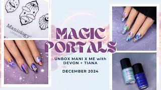  Nail Art Goes Surreal with Magic Portals: Mani x Me Unboxing - Dec 2024 Collection