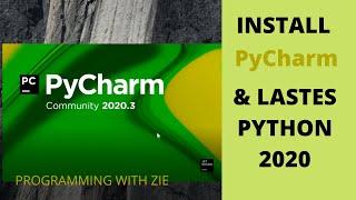 How to Install Pycharm IDE & Latest Python in Windows 10 (2020)