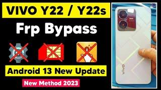 Vivo Y22 Android 13 Frp Bypass | Vivo V2207 Google Account Remove Android 13 New Update | New Method