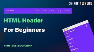 Responsive Header Using HTML, CSS, and Bootstrap | PHP Tech Life  Hindi