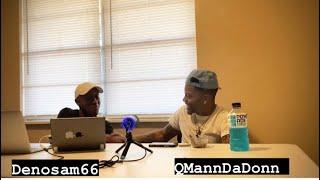 QMannDaDon (Interview) With DENO66