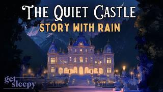 A relaxing bedtime story with rain sounds: A Sleepy Visit to Linderhof