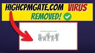 How to Remove Highcpmgate.com Virus