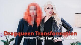 Dragqueen Transformation mit Tamara Mascara