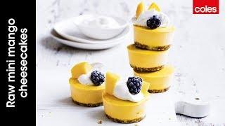 Dairy-Free Mini Raw Mango Cheesecakes | Simple Summer Desserts | Coles