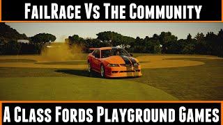 FailRace Vs The Community A Class Fords Playground Games