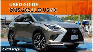 Used Guide: 2015-2021 Lexus NX | Driving.ca