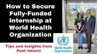 The Ultimate Guide to World Health Organization Internships | UN Internships