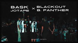 JOTAPE E BASK x BLACK PANTER E BLACKOUT |  1 FASE | #BDN160