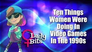 Lady Bits 10 Things: 1990s!  (Lady Bits #8)