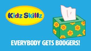 Kidz Skillz Presents: Everybody Gets Boogers