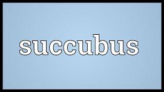 Succubus Meaning