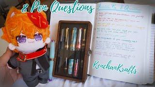 #8PenQuestions with KenchanKrafts!  @lianelikes @seemownay