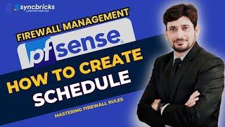 Creating Custom Schedules in pfSense Firewall - Step-by-Step Tutorial