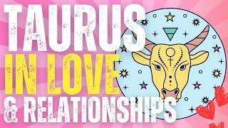 Make A TAURUS Fall Madly In Love With You!  8 Traits of This Zodiac Sign in Love & Relationships