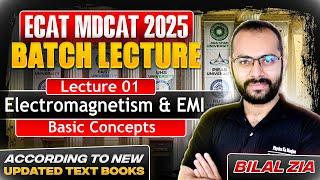 Electromagnetism & EMI 01 | Basic Concepts | ECAT | NET | MDCAT | All Boards