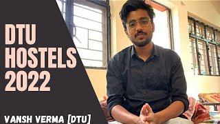 Exploring DTU Old Hostels || Vansh Verma || 2022