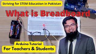 Arduino Tutorial 4 |  How to Use a Breadboard | Breadboard Tutorial | Faiz Rasool Online