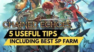 Chained Echoes | 5 useful tips for playing Chained Echoes