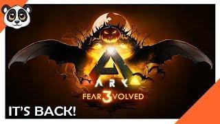 Fear Evolved 3 Is Back! | ARK: Survival Evolved