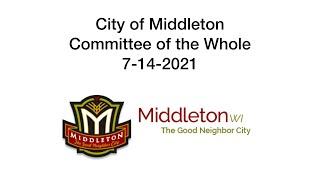 Committee of the Whole 7-14-2021