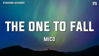 MICO - The one to fall (Lyrics)