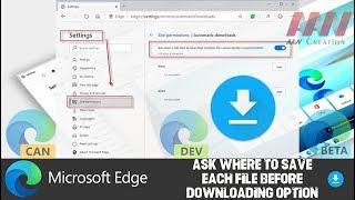 How to Make the Edge Chromium Browser Always Ask Where to Save Each File Before Downloading