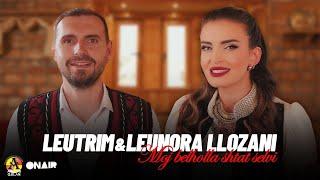 Leutrim & Leunora Llozani  - Moj belholla shtat selvi