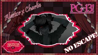 [Alastor x Charlie] No Escape! [Hazbin Hotel AU Comic Dub]