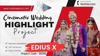 EDIUS Wedding Highlight Project | Mantra Wedding Projects #premierepro #weddingproject