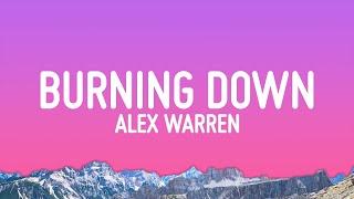 Alex Warren - Burning Down (Lyrics)