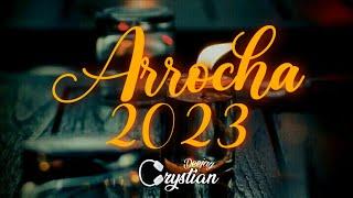 SET ARROCHA 2023 - DJ CRYSTIAN